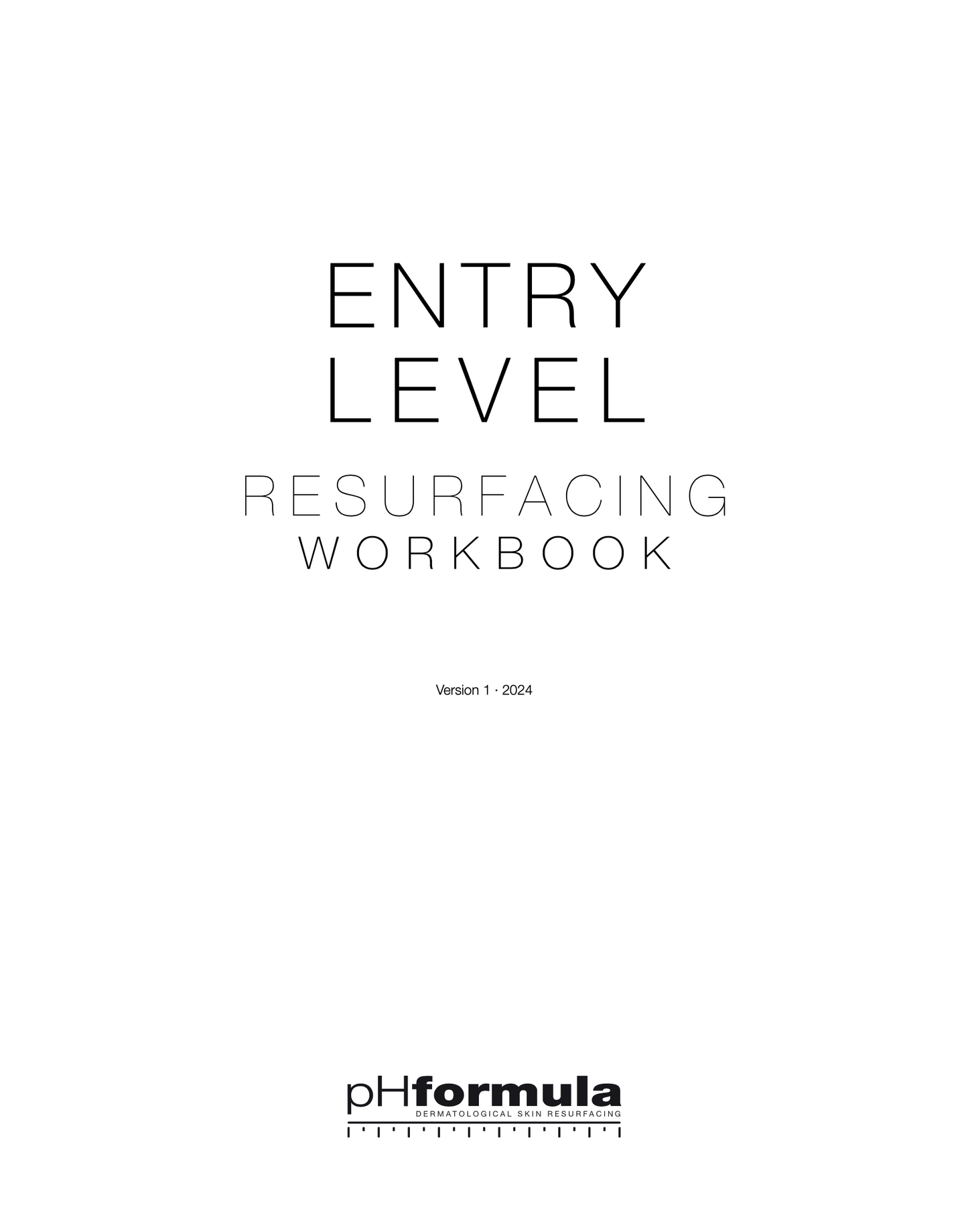 Entry Level Resurfacing Workbook